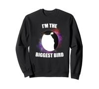 I am the biggest bird Sweatshirt