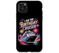 I Am The Birthday Cruiser Cruise Party Nautical Lovers Case for iPhone 11 Pro Max