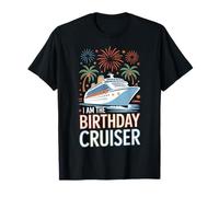 I Am The Birthday Cruiser Ocean Voyage T-Shirt