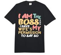 I Am The Boss and I Have My Wife's Permission Married Life Comfort Colors Adult Heavyweight T-Shirt
