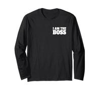 I AM The BOSS Long Sleeve T-Shirt