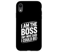 I Am The Boss My Wife Said I Could Be Funny Quote Case for iPhone XR