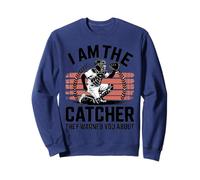 I Am The Catcher They Warned You About Athletic Apparel Sweatshirt