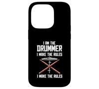 I Am The Drummer I Make The Rules Case for iPhone 14 Pro