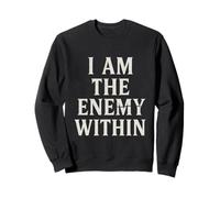 I Am The Enemy Within Sweatshirt