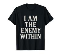 I Am The Enemy Within T-Shirt
