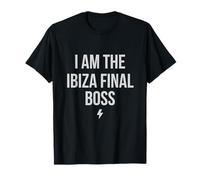 I am The Ibiza Final Boss T-Shirt