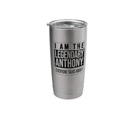 I am the Legendary Shirt, Gift idea for Anthony Stainless Steel Insulated Tumbler