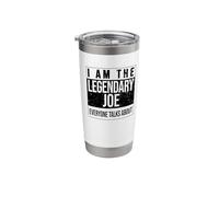 I am the Legendary Shirt, Gift idea for Joe Stainless Steel Insulated Tumbler