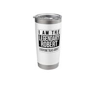 I am the Legendary Shirt, Gift idea for Robert Stainless Steel Insulated Tumbler