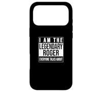 I am the legendary shirt, gift idea for Roger Case for iPhone 17 Pro Max