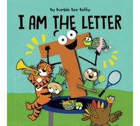 I Am The Letter T (Bumble Bee Betty Books)