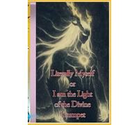 I am the Light of the Divine Trumpet