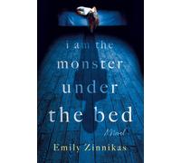 I Am the Monster Under the Bed