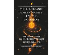 I Am the Movement: The Remembrance Series: Volume 2
