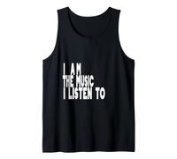 I am the Music I Listen to, Identity, Taste, Passion, Indie Tank Top