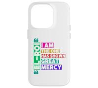 I am the One El Roi Has Shown Great Mercy - NSPPD Prayer Case for iPhone 14 Pro