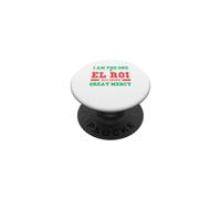 I Am the One El Roi has Shown Great Mercy - NSPPD prayer PopSockets Adhesive PopGrip