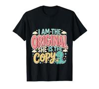 I Am The Original She is The Copy Matching Twin |- T-Shirt