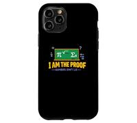I Am the Proof Numbers Dont Lie Case for iPhone 11 Pro
