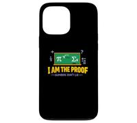 I Am the Proof Numbers Dont Lie Case for iPhone 13 Pro Max