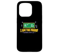 I Am the Proof Numbers Dont Lie Case for iPhone 15 Pro