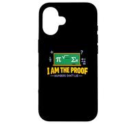 I Am the Proof Numbers Dont Lie Case for iPhone 16