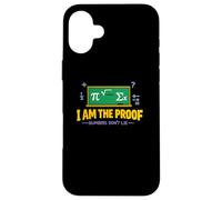 I Am the Proof Numbers Dont Lie Case for iPhone 16 Plus