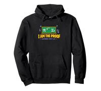 I Am the Proof Numbers Dont Lie Pullover Hoodie