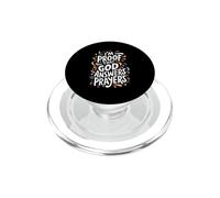 I am the proof that God answers prayers PopSockets PopGrip for MagSafe