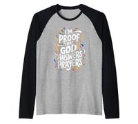 I am the Proof that God Answers Prayers Raglan Baseball Tee