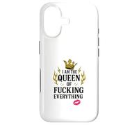 I Am the Queen of Fucking Everything Funny Humour Case for iPhone 17