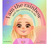 I am the rainbow and the rainbow is me