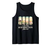 I Am The Resurrection John 11 25 Easter Christian Tank Top