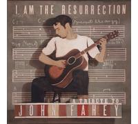 I Am the Resurrection: Tribute to John Fahey by Tribute to John Fahey (2006) Audio CD
