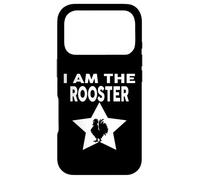 I Am The ROOSTER T-Shirt Rooster Sucker T-shirt Roosters Case for iPhone 17 Pro