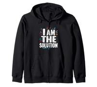 I AM THE SOLUTION Zip Hoodie