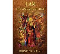 I AM the Soul's Heartbeat Volume 3: Buddha's Eightfold Path in the Gospel of St John