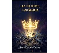 I Am the Spirit, I Am Freedom