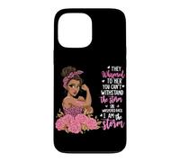 I Am The Storm Breast Cancer Awareness Black Women Afro Case for iPhone 13 Pro Max