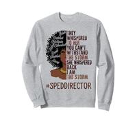 I Am The Storm SPED Director African American Women Sweatshirt