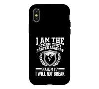 I Am The Storm They Prayed Against Nahum 17 Faith Scripture Case for iPhone X/XS