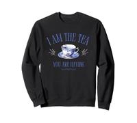 I Am the Tea You Are Having - Main Character Energy Sweatshirt