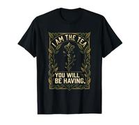 I Am The Tea You Will Be Having Sarcastic British Drinker Value Graphic T-Shirt