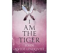 I Am the Tiger