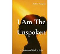 I Am The Unspoken