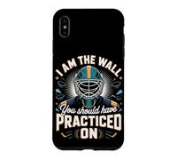 I Am the Wall You Should Have Practiced On Hockey Defense Case for iPhone XS Max
