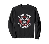 I Am The Warranty Funny Car and Workshop Design Sweatshirt
