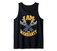 I Am The Warranty Funny Mechanic Handyman Repair Crew DIY Tank Top
