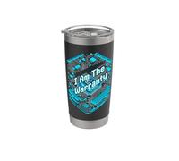 I Am The Warranty PC Builder IT Tech Circuit Stainless Steel Insulated Tumbler
